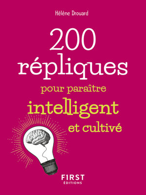 cover image of Petit livre de--200 répliques pour paraître intelligent et cultivé